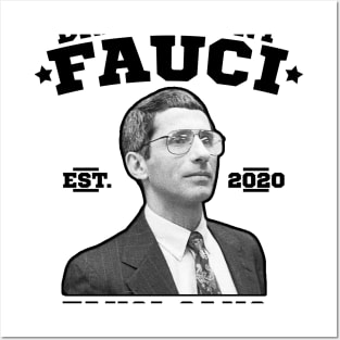 Dr. Fauci Gang, Anthony Fauci Gang, Fauci Club. Posters and Art